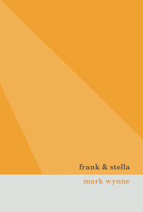 Praise for Mark Wynne’s Frank & Stella